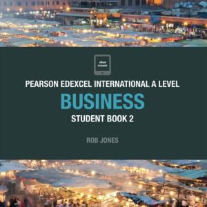 EDEXCEL A LEVEL BUSINESS 2 Student book