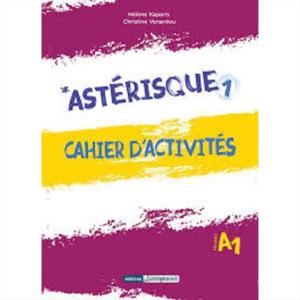 ASTERISQUE 1 CAHIER D' ACTIVITES