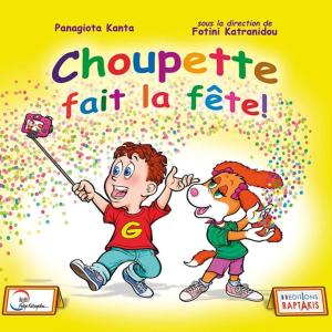 CHOUPETTE FAIT LA FETE METHODE