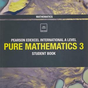 EDEXCEL A LEVEL PURE MATHEMATICS 3 Student book