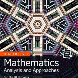 MATHEMATICS ANALYSIS AND APPROACHES HL