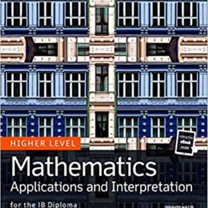 MATHEMATICS APPLICATIONS AND INTERPRETATIONS HL