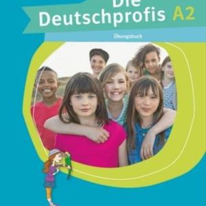 DIE DEUTSCHPROFIS A2 UBUNGSBUCH (Ελληνική Εκδοση)
