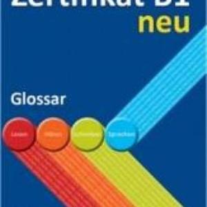 ZERTIFIKAT B1 NEU GLOSSAR