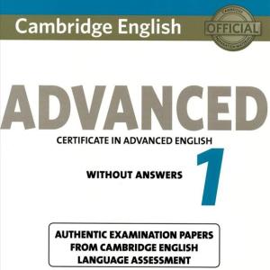 CAMBRIDGE ENGLISH ADVANCED CERTIFICATE IN ENGLISH 1 without answers