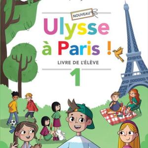 NOUVEAU ULYSSE A PARIS 1 Livre d l' eleve