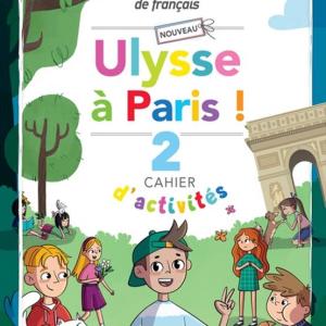 NOUVEAU ULYSSE A PARIS 2 Cahier d' activites