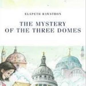 THE MYSTERY OF THE THREE DOMES