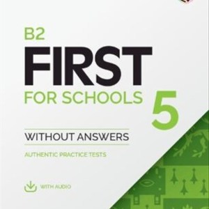 B2 FIRST FOR SCHOOLS 5 without answers